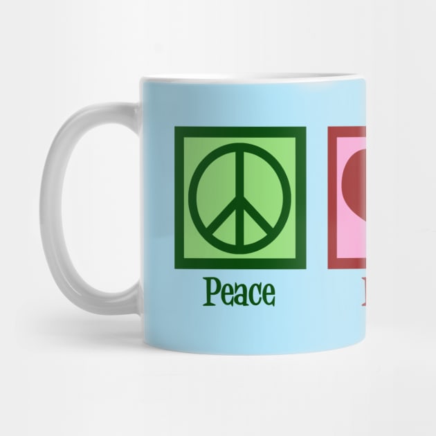 Peace Love Receptionist by epiclovedesigns